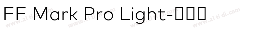 FF Mark Pro Light字体转换